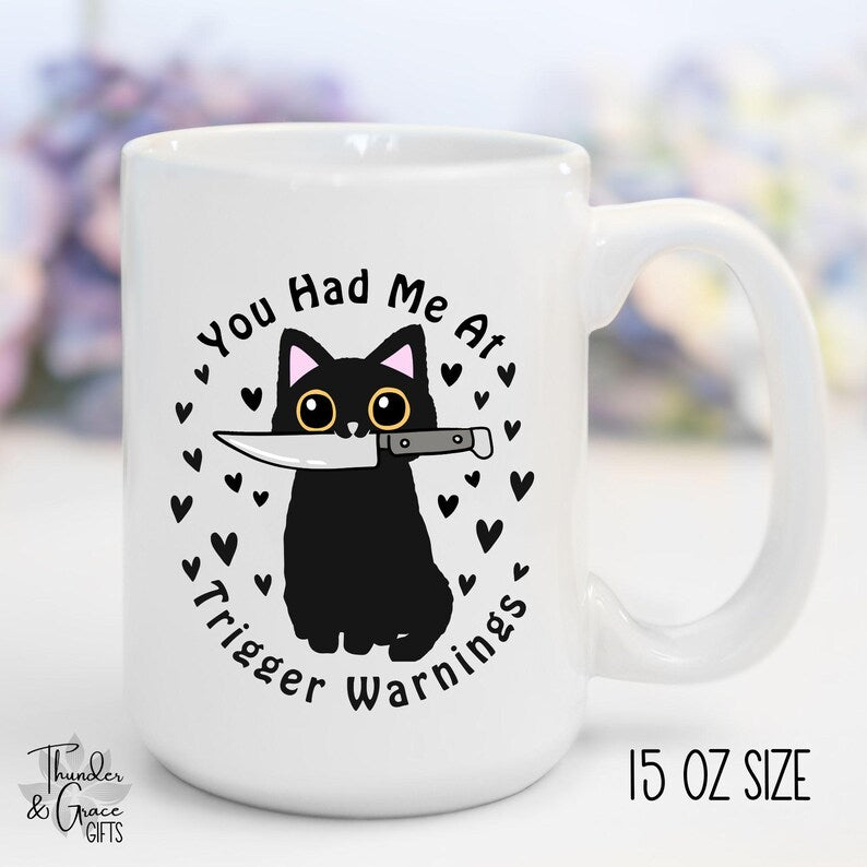 You Had Me At Trigger Warnings Mug, Kawaii Cat Graphic
