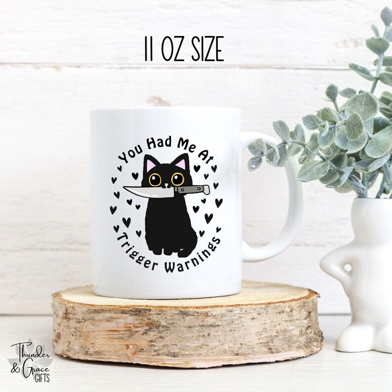 You Had Me At Trigger Warnings Mug, Kawaii Cat Graphic